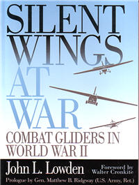 Silent Wings at War: Combat Gliders in WWII